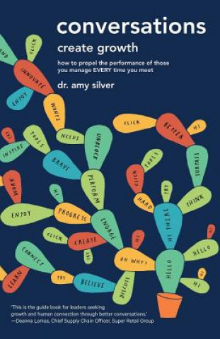 Libro Conversations Create Growth DR AMY SILVER
