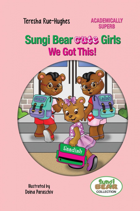 Kniha Sungi Bear Cute Girls Teresha Rue-Hughes