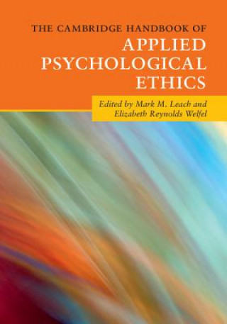 Kniha Cambridge Handbook of Applied Psychological Ethics EDITED BY MARK M. LE