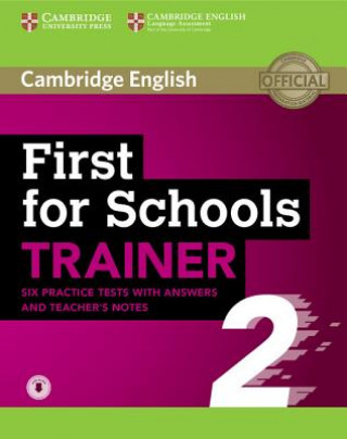 Book First for Schools Trainer 2 6 Practice Tests with Answers and Teacher's Notes with Audio Sue Elliott