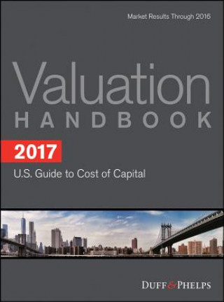 Книга 2017 Valuation Handbook U.S. Guide to Cost of Capital Roger J. Grabowski