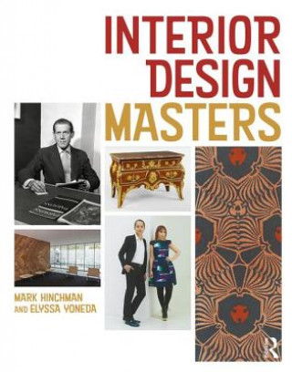Kniha Interior Design Masters HINCHMAN