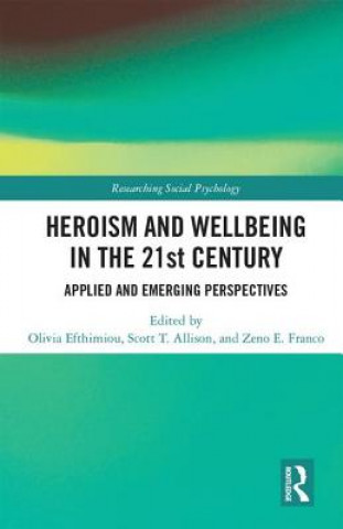 Buch Heroism and Wellbeing in the 21st Century 