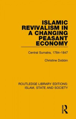 Boek Islamic Revivalism in a Changing Peasant Economy DOBBIN