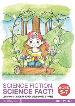 Kniha Science Fiction, Science Fact! Ages 5-7 Jules Pottle