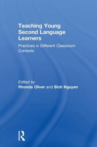 Kniha Teaching Young Second Language Learners Rhonda Oliver