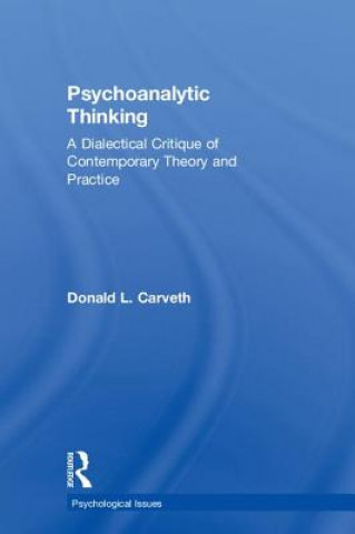 Книга Psychoanalytic Thinking Carveth