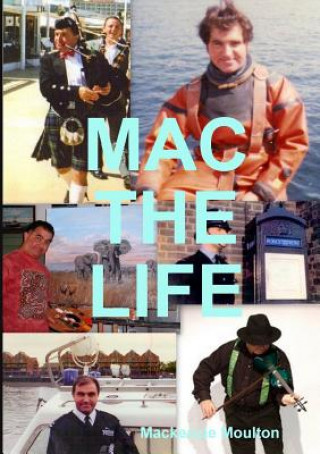 Boek Mac the Life MACKENZIE MOULTON