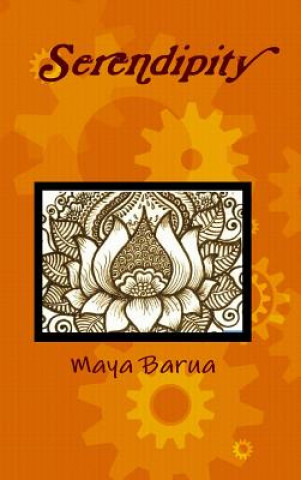 Knjiga Serendipity Maya Barua