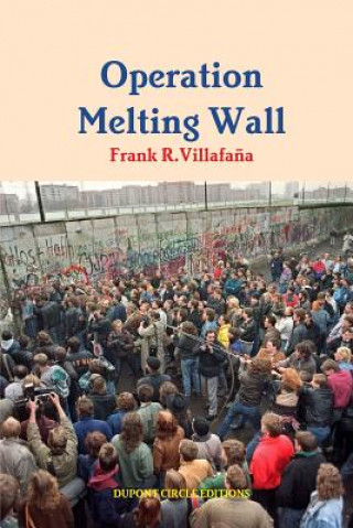 Libro Operation Melting Wall FRANK VILLAFA A