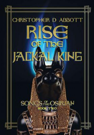 Kniha Rise of the Jackal King CHRISTOPHER ABBOTT