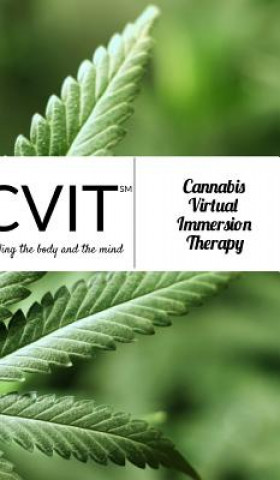 Kniha Cannabis Virtual Immersion Therapy (CVIT) Matthew Dula