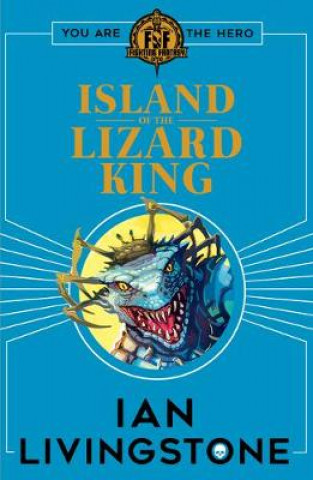 Book Fighting Fantasy: Island of the Lizard King Ian Livingstone