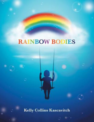 Knjiga Rainbow Bodies COLLINS KASCAVITCH