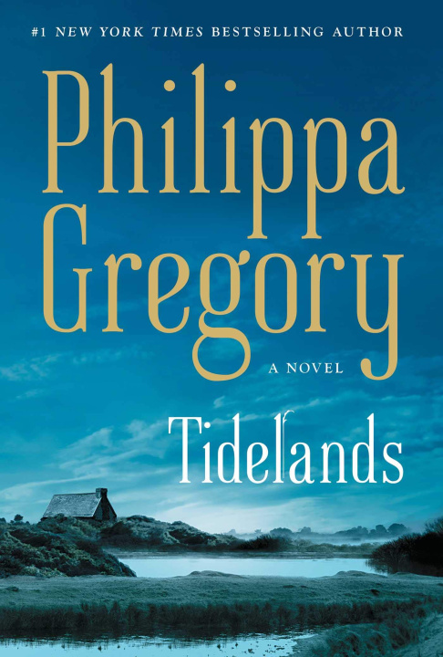 Kniha Tidelands Philippa Gregory