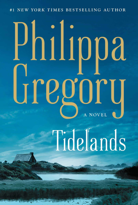 Book Tidelands Philippa Gregory