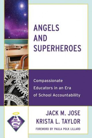 Knjiga Angels and Superheroes Jack M. Jose