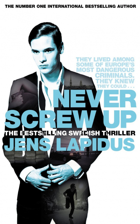 Buch Never Screw Up Jens Lapidus