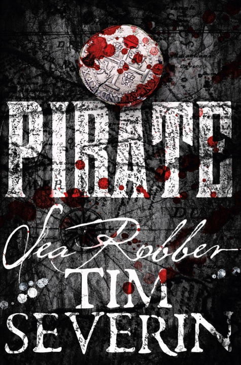 Kniha Sea Robber Tim Severin