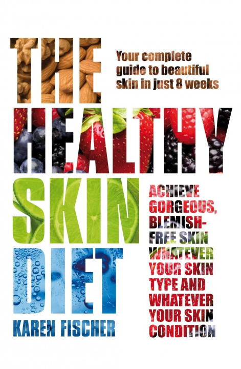 Könyv Healthy Skin Diet Karen Fischer