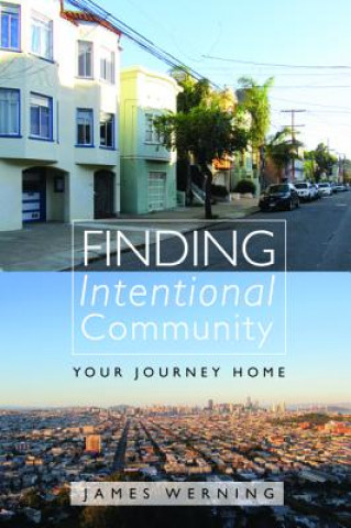 Carte Finding Intentional Community JAMES WERNING