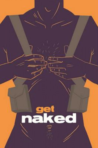 Kniha Get Naked Steven T Seagle