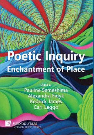 Könyv Poetic Inquiry PAULINE SAMESHIMA