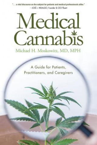 Book Medical Cannabis MI MOSKOWITZ MD MPH