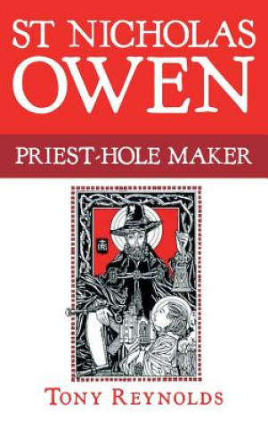 Könyv St Nicholas Owen TONY REYNOLDS
