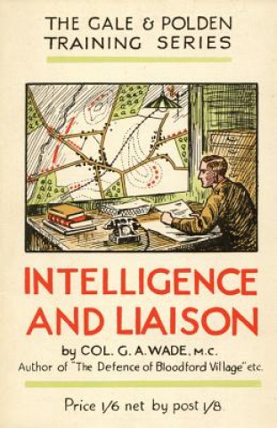 Книга Intelligence and Liaison G A WADE