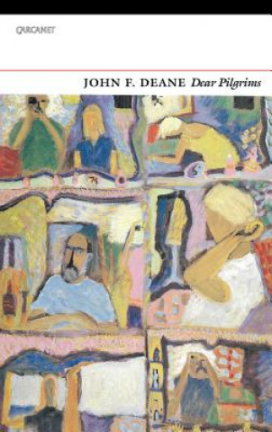 Kniha Dear Pilgrims John F. Deane