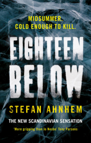 Kniha Eighteen Below Stefan Ahnhem