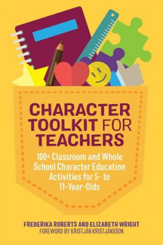 Knjiga Character Toolkit for Teachers ROBERTS  FREDERIKA