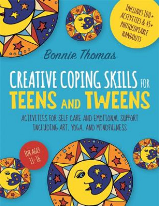 Buch Creative Coping Skills for Teens and Tweens Bonnie Thomas