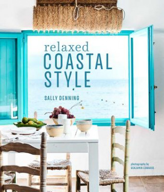 Knjiga Relaxed Coastal Style Sally Denning