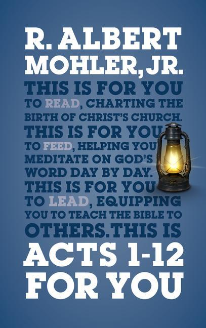 Knjiga Acts 1-12 For You MOHLER  R  ALBERT