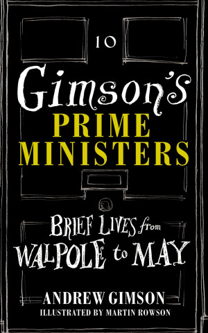 Kniha Gimson's Prime Ministers Andrew Gimson