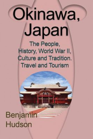 Könyv Okinawa, Japan HUDSON BENJAMIN