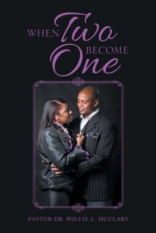 Boek When Two Become One PASTOR DR. MCCLARY