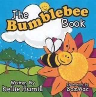 Könyv Bumblebee Book Kellie Hamill