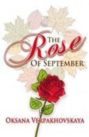 Könyv Rose of September Oksana Verpakhovskaya