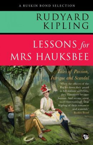 Kniha Lessons for Mrs Hauksbee Rudyard Kipling