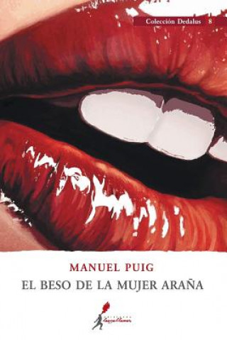 Книга El beso de la mujer arana PUIG MANUEL
