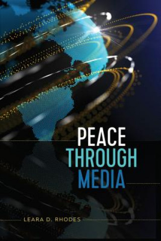 Buch Peace Through Media Leara D. Rhodes