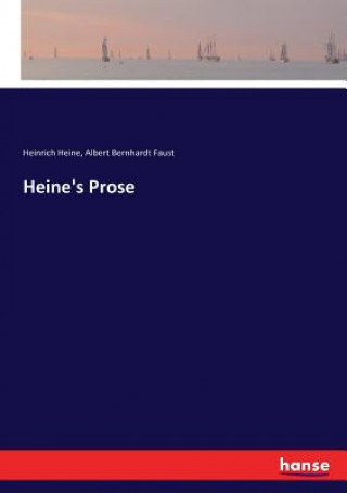Kniha Heine's Prose Heine Heinrich Heine
