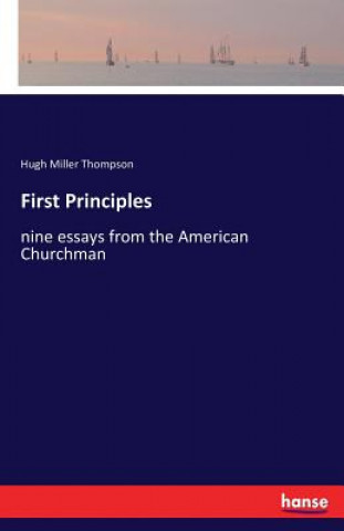 Kniha First Principles Hugh Miller Thompson