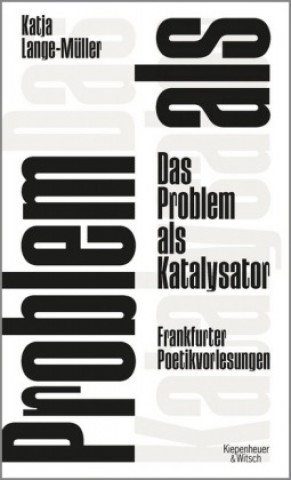 Kniha Das Problem als Katalysator Katja Lange-Müller