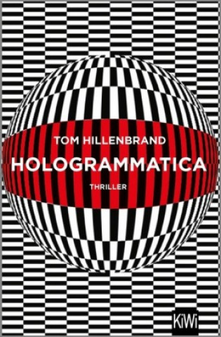 Kniha Hologrammatica Tom Hillenbrand