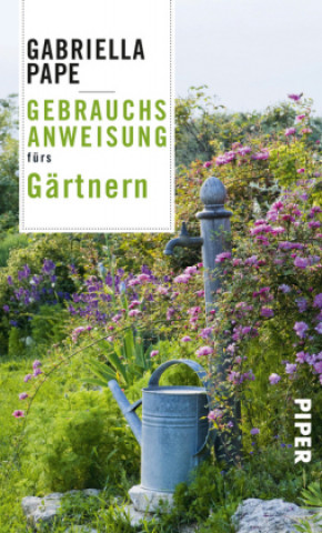 Carte Gebrauchsanweisung fürs Gärtnern Gabriella Pape