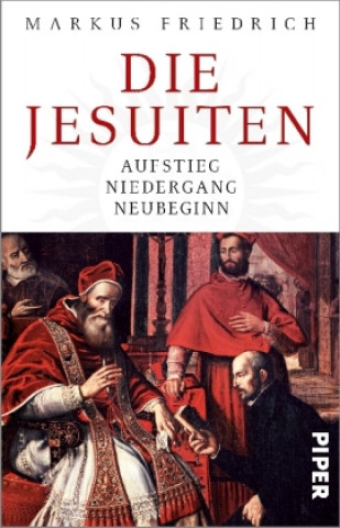 Könyv Die Jesuiten Markus Friedrich